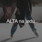 ALTA na ledu - Studio ALTA